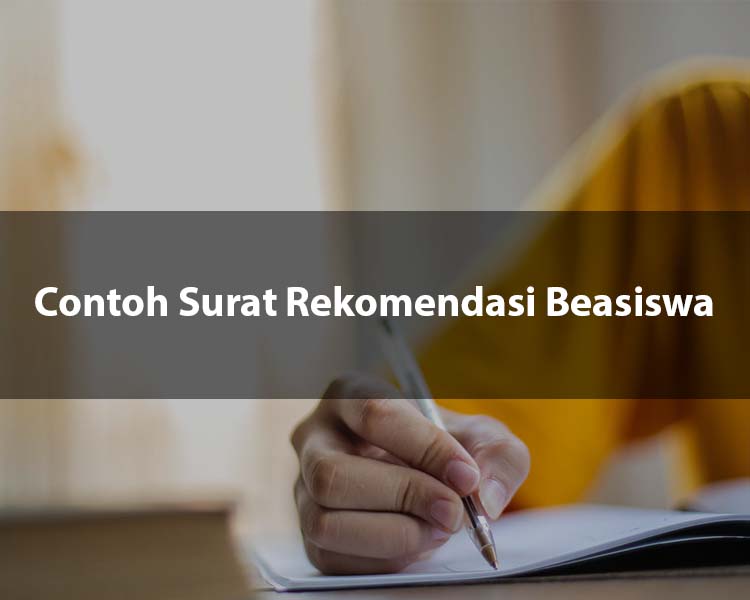 Contoh Surat Rekomendasi Beasiswa