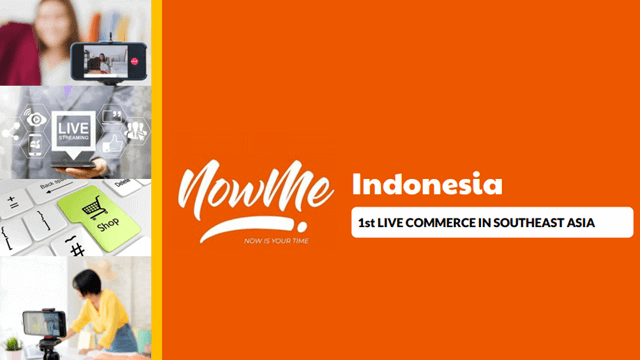 Nowme Live Commerce Pertama di Asia Tenggara