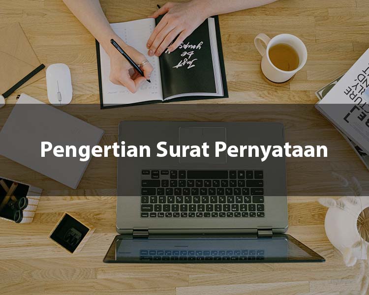 Pengertian Surat Pernyataan