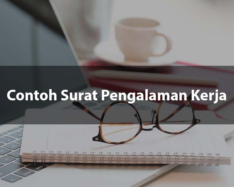 Contoh Surat Pengalaman Kerja